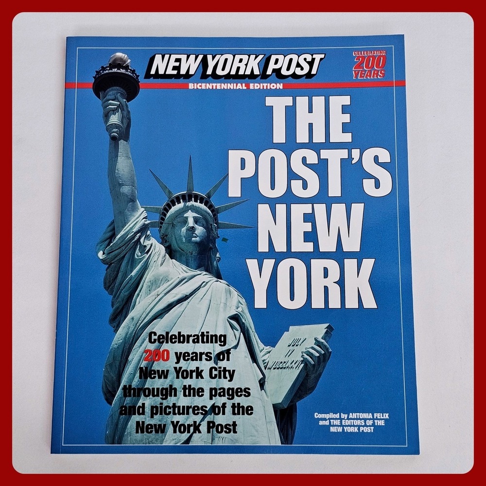 New York Post Bicentennial NYC History Book‎ First Edition 200 Years Illustrated